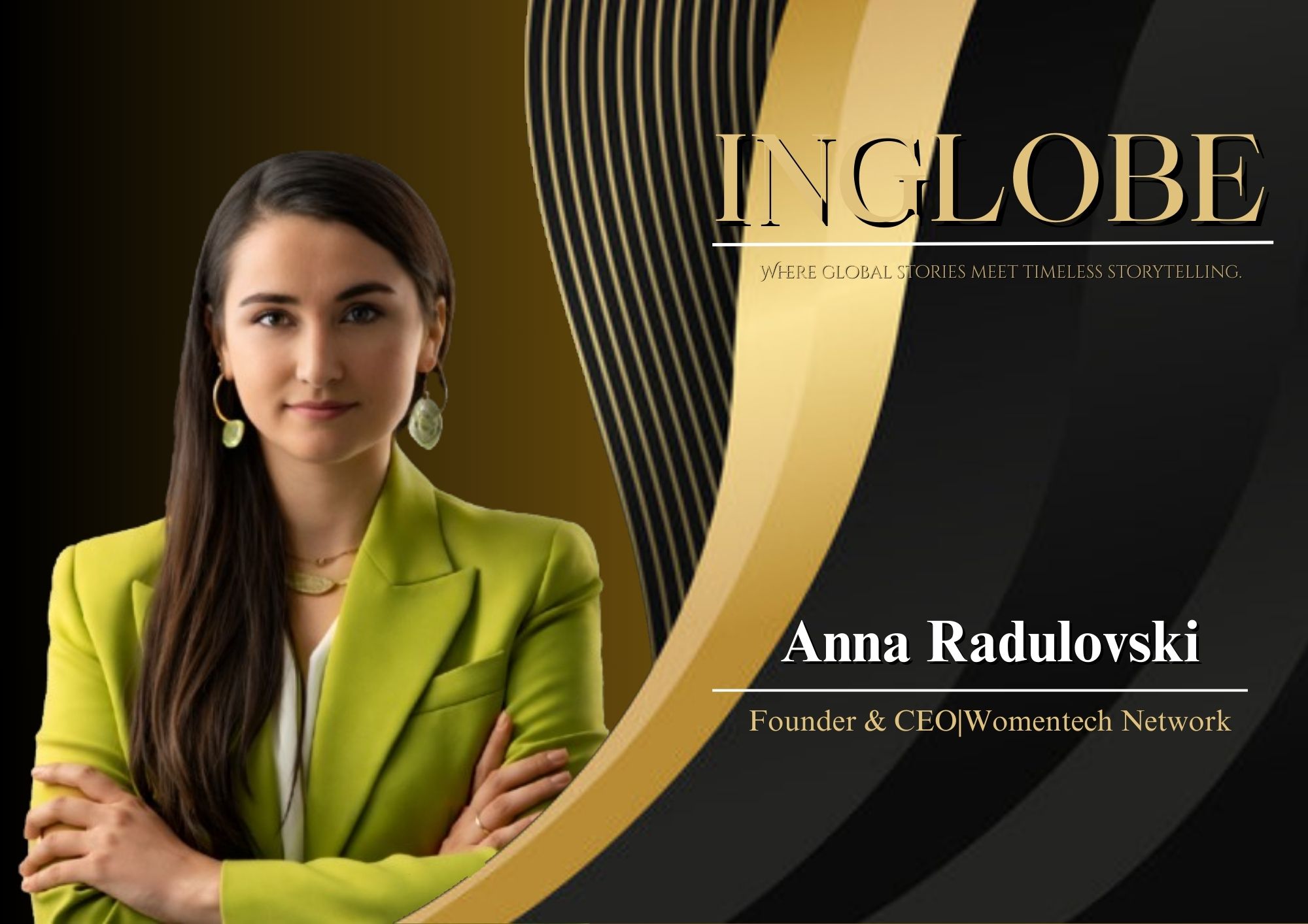 Anna Radulovski — 30 Global Women Leaders of Excellence | Inglobe Magazine