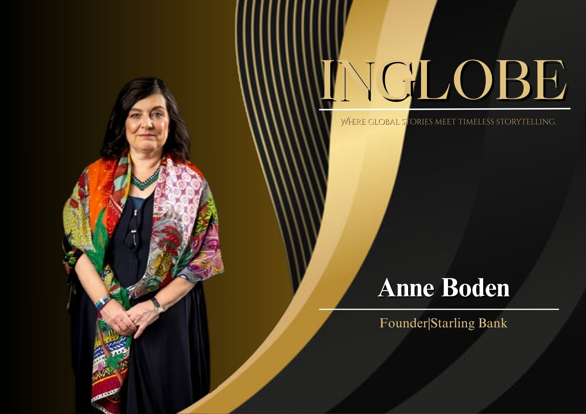 Anne Boden — 30 Global Women Leaders of Excellence | Inglobe Magazine