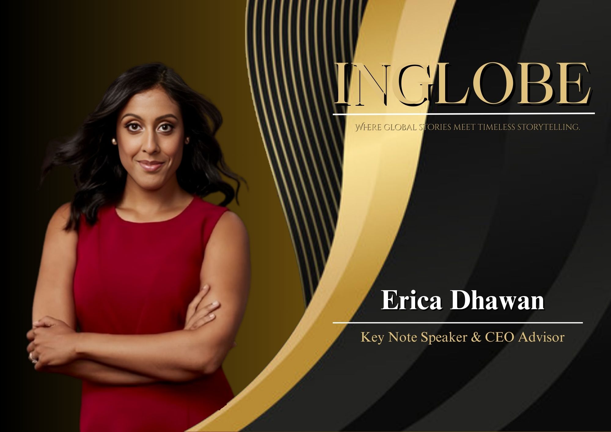 Erica Dhawan - Inglobe Magazine Global Women Leaders of Excellence