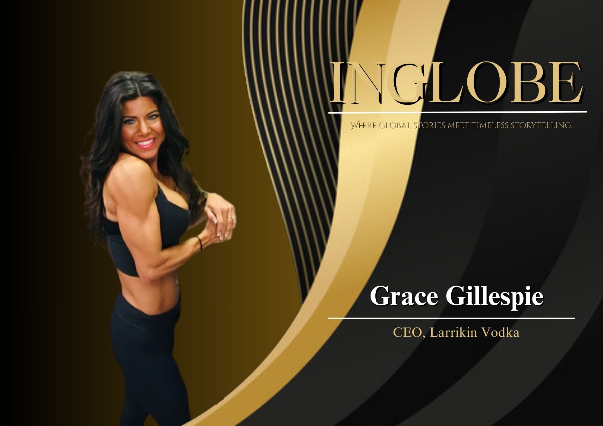 Grace Gillespie — 30 Global Women Leaders of Excellence | Inglobe Magazine