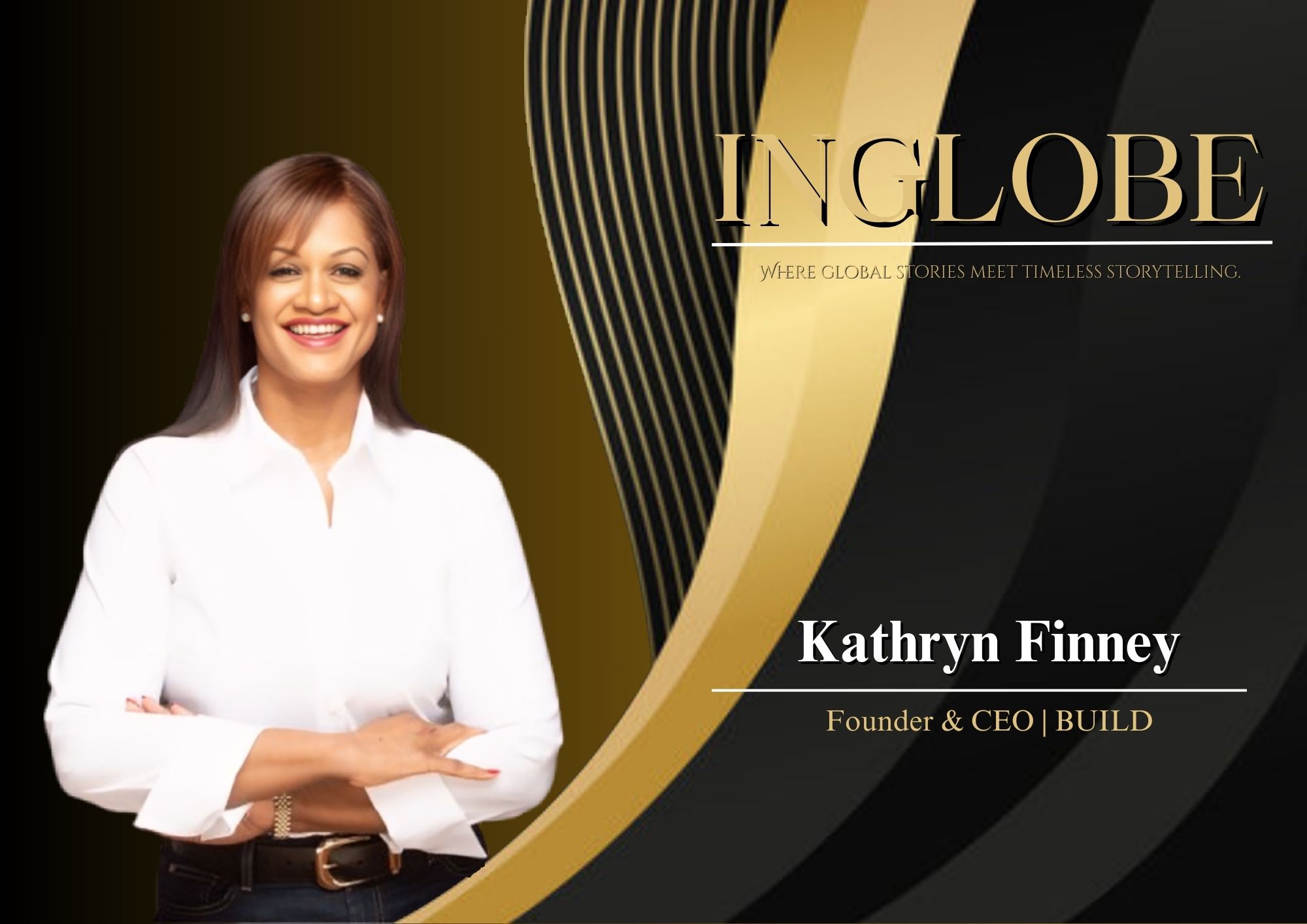 Kathryn Finney — 30 Global Women Leaders of Excellence | Inglobe Magazine
