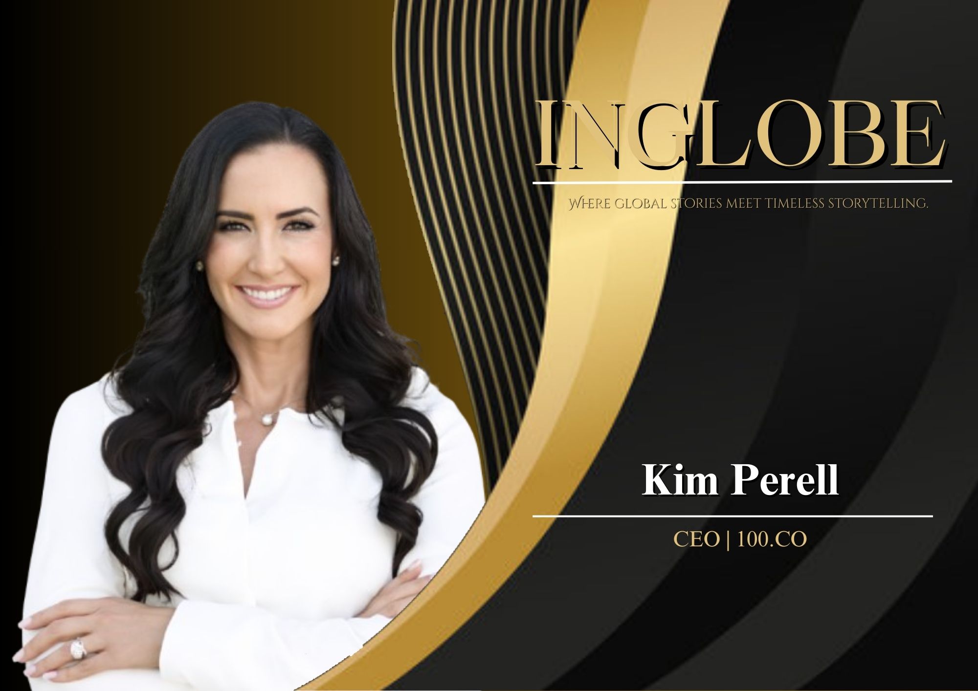 Kim Perell — 30 Global Women Leaders of Excellence | Inglobe Magazine