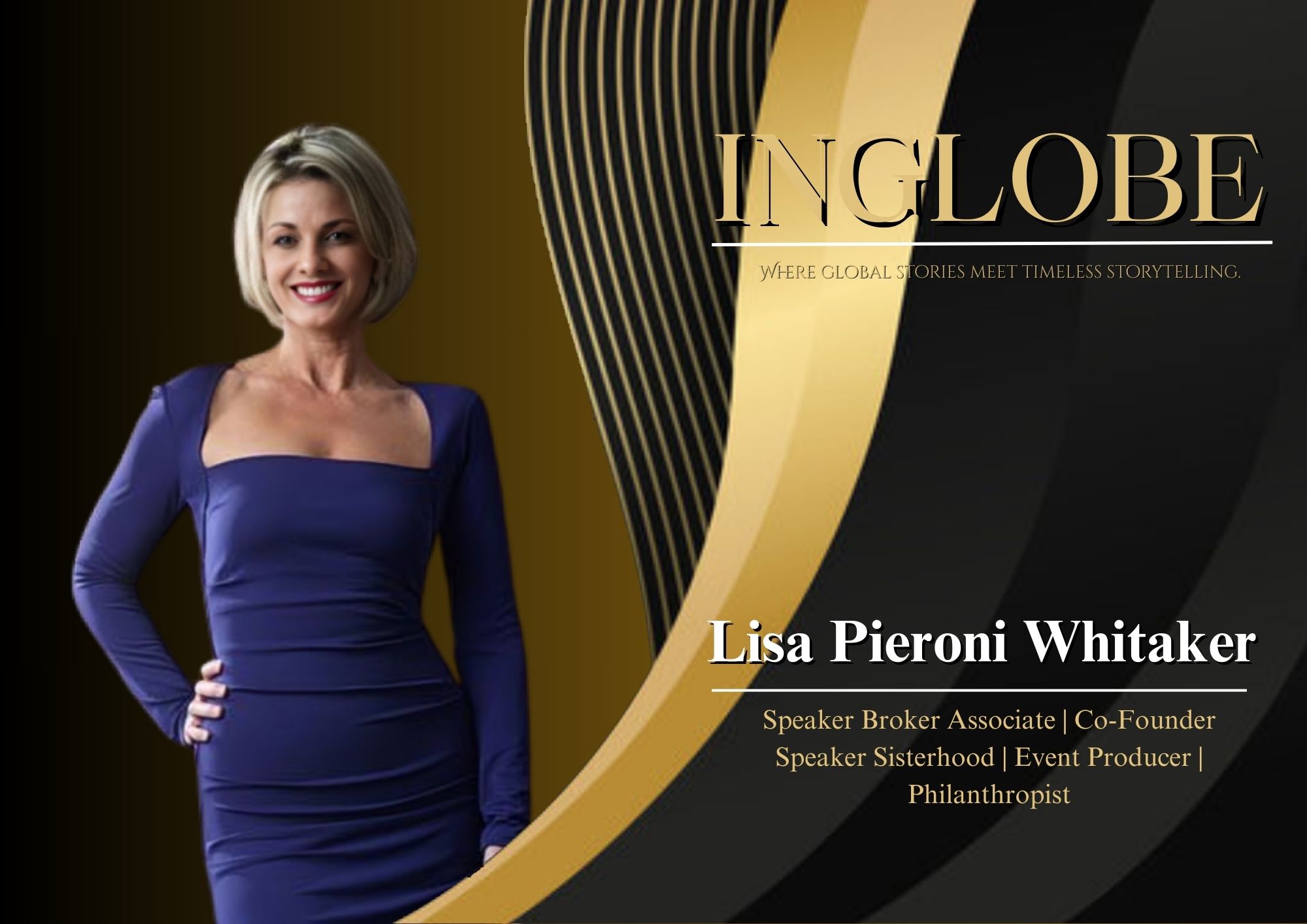 Lisa Pieroni Whitaker — 30 Global Women Leaders of Excellence | Inglobe Magazine
