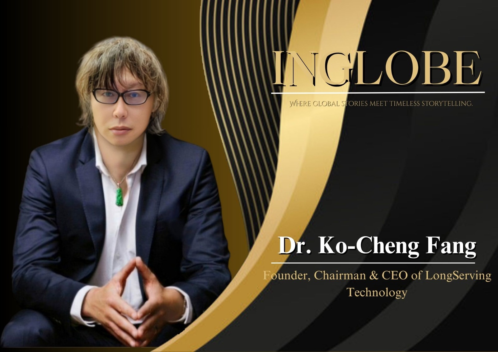 Dr. Ko-Cheng Fang | Inglobe Magazine